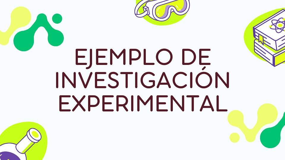 ejemplo de investigacion experimental