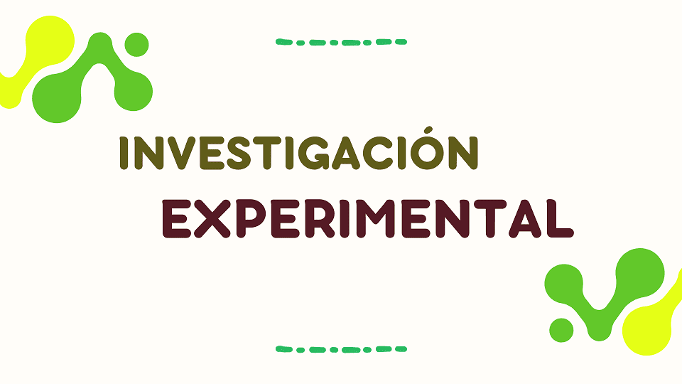 investigacion experimental